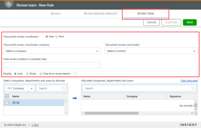 Select revew coordinator, company and duration options in the Review Team tab