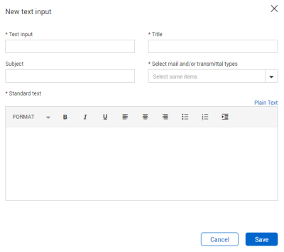 Enter text input, title, Select mail and/or transmittal types and standard text in New text input panel
